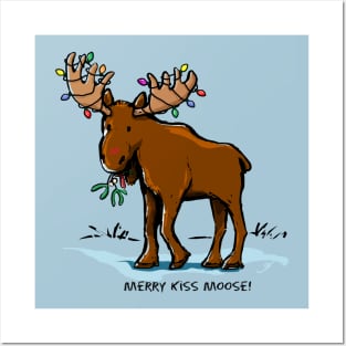 Merry Kiss Moose! Posters and Art